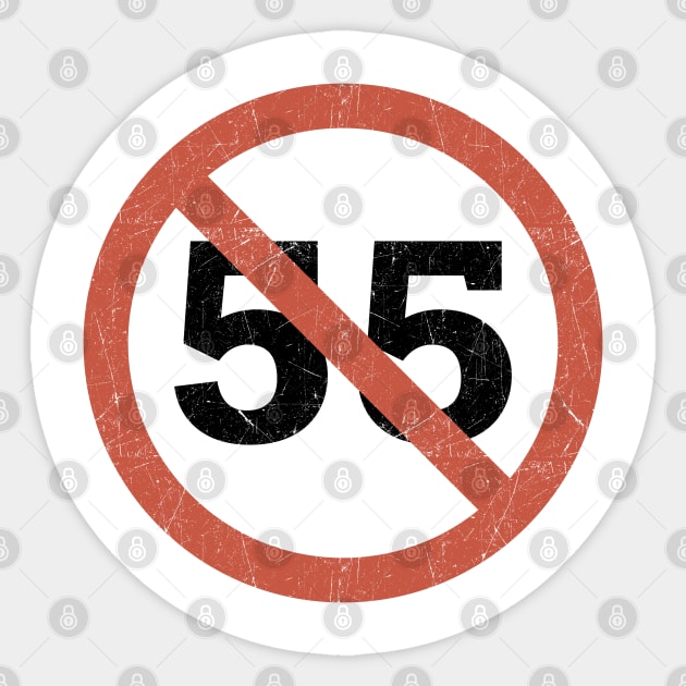 Can’t Drive 55 Sticker by KanysDenti
